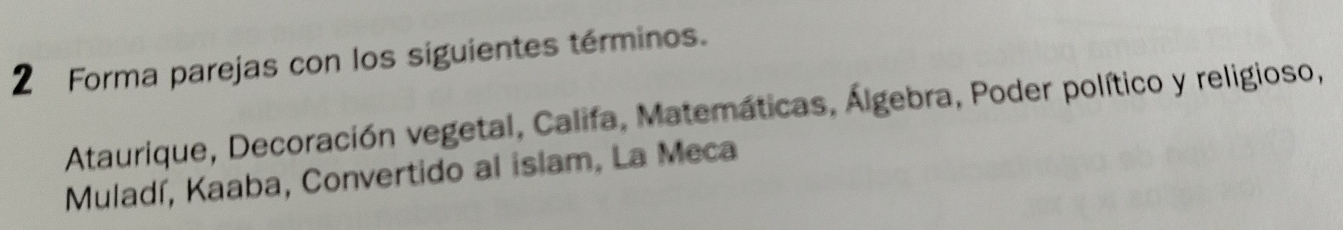 Solved: Forma parejas con los siguientes términos. Ataurique ...