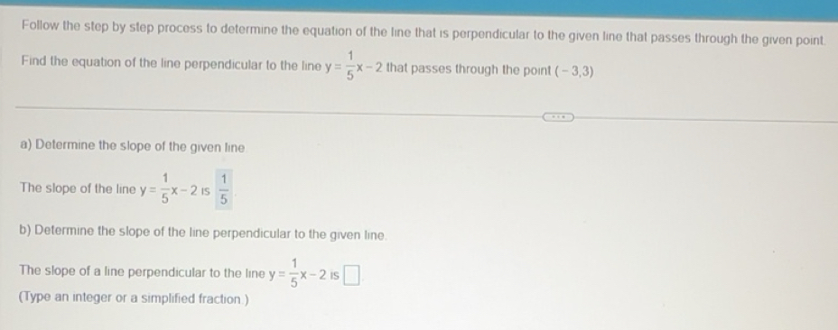 Solved: Follow the step by step process to determine the equation of ...