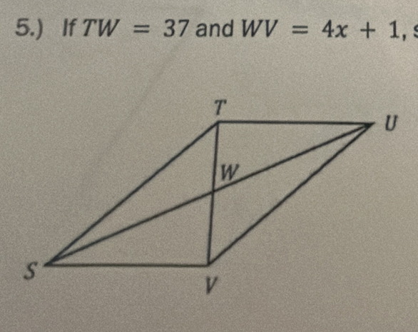 5.) If TW=37 and WV=4x+1