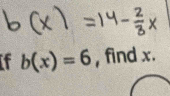 If b(x)=6 , find x.