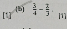 [1]  3/4 - 2/3 . 
[1]