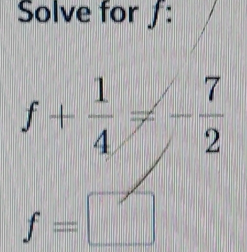 Solve for ƒ: