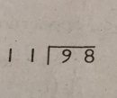 beginarrayr 11encloselongdiv 98endarray