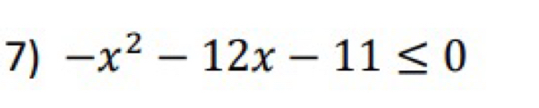 -x^2-12x-11≤ 0