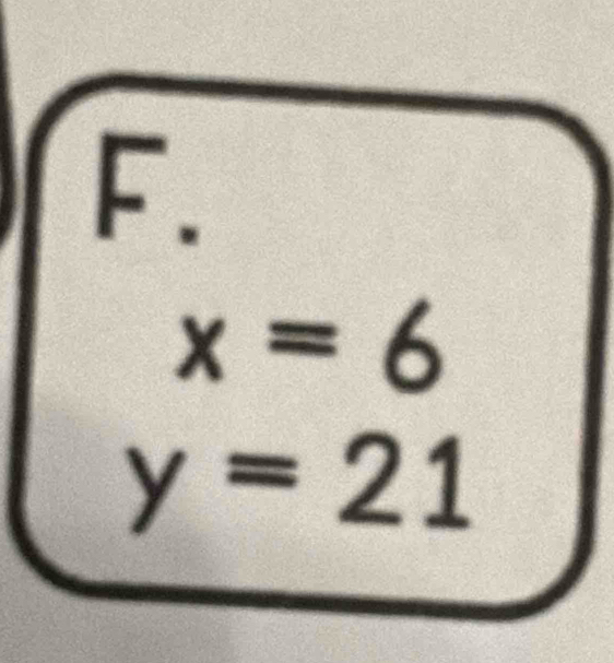 x=6
y=21