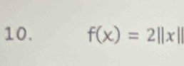 f(x)=2||x||