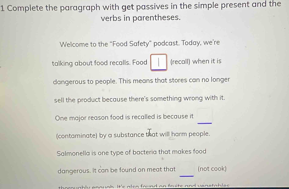 Solved: Complete the paragraph with get passives in the simple present ...