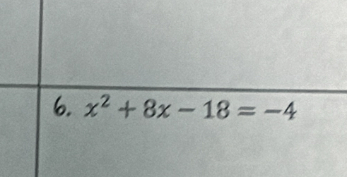 x^2+8x-18=-4