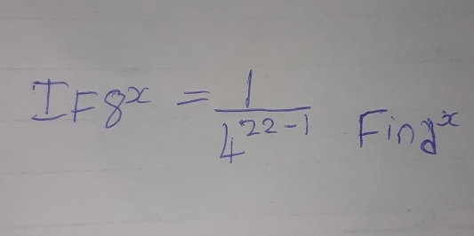 I_F8^x= 1/4^(22-1)  Find^x