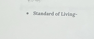 Standard of Living-