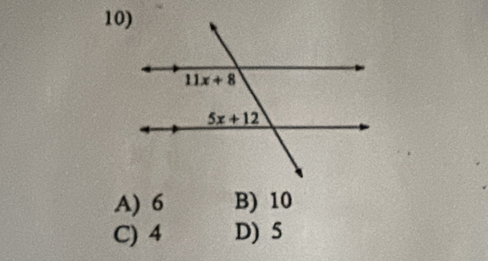 A) 6 B) 10
C) 4 D) 5