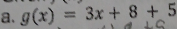 g(x)=3x+8+5