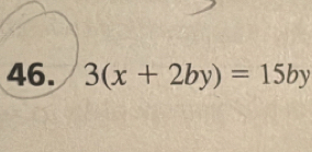 3(x+2by)=15by