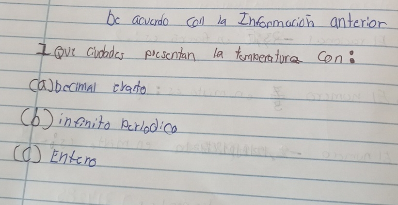 Solved: bc acverdo con ia Informacion anterior I ove Gvoades picsentan ...