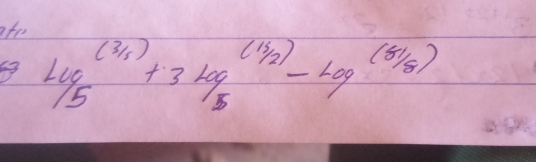 afer
frac Lu^((3/5)))+3(log)^((13/2))-(log)^((5/8))endarray