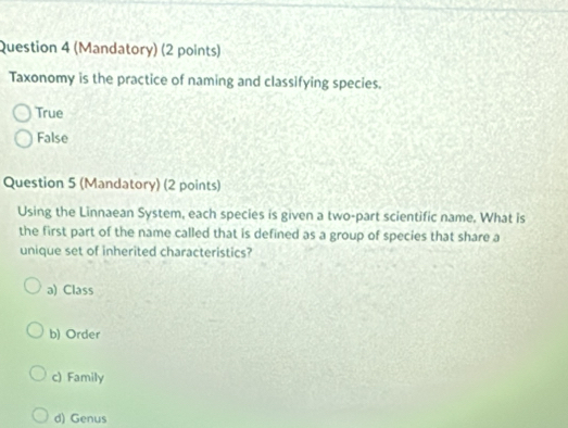 Solved: (Mandatory) (2 points) Taxonomy is the practice of naming and ...