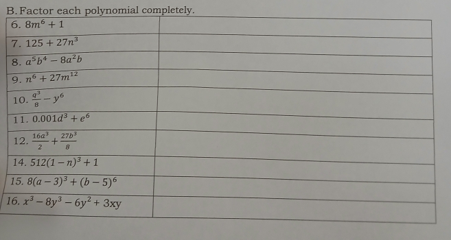 Factor each polynomial completely.
1
1