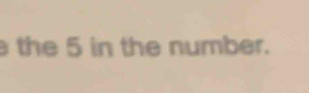 the 5 in the number.