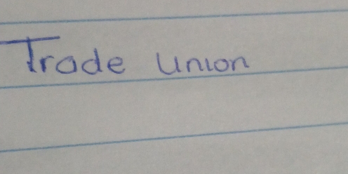 Trade union