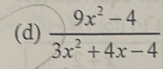  (9x^2-4)/3x^2+4x-4 