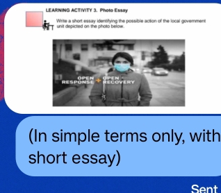 LEARNING ACTIVITY 3. Photo Essay 
Write a short essay identilfying the possible action of the local government unit depicted on the photo below. 
(In simple terms only, with 
short essay) 
Sent