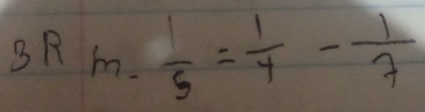 3Rm- 1/5 = 1/y - 1/7 