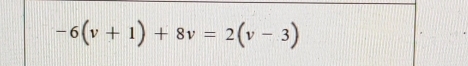 -6(v+1)+8v=2(v-3)