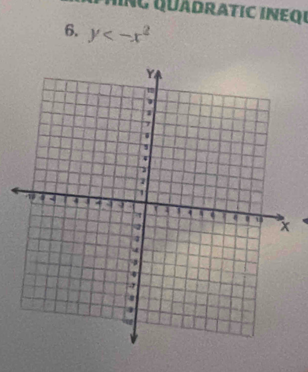 MINC QuAdrATIC INEQU 
6. y