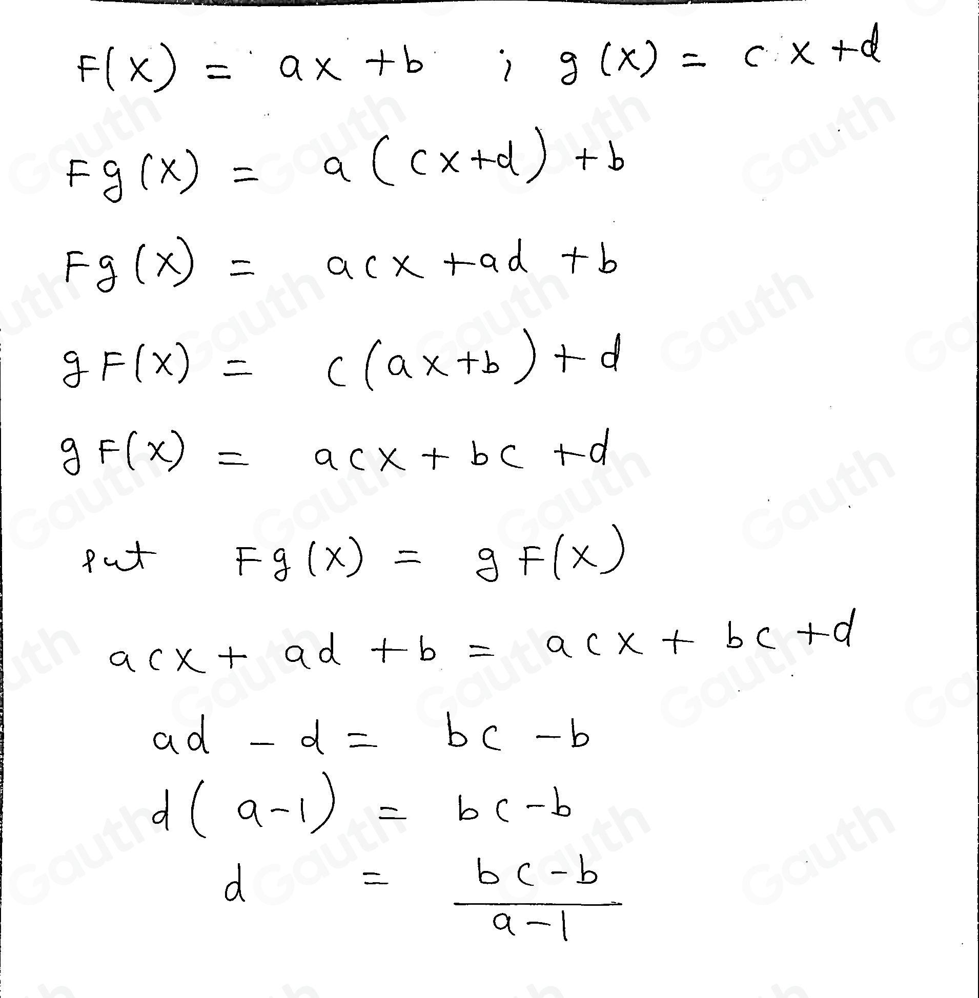 Solved: f(x)=ax+b and g(x)=cx+d, where a, b, c and d are numbers. If fg ...