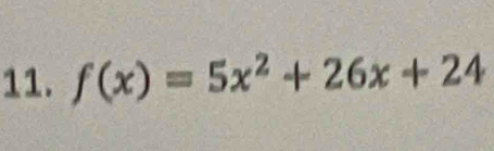 f(x)=5x^2+26x+24