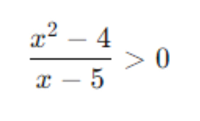  (x^2-4)/x-5 >0