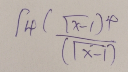 ∈t 4(frac sqrt(x-1))^40(sqrt(x-1))