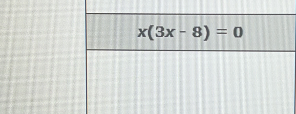 x(3x-8)=0