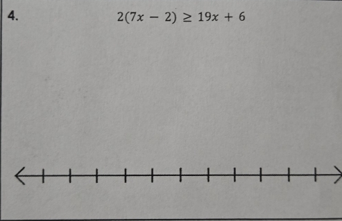 2(7x-2)≥ 19x+6