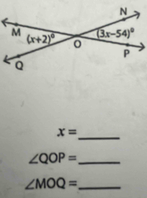 x=
∠ QOP= _
_ ∠ MOQ=