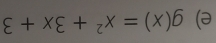 g(x)=x^2+3x+3