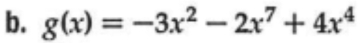 g(x)=-3x^2-2x^7+4x^4