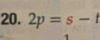 2p=s-t