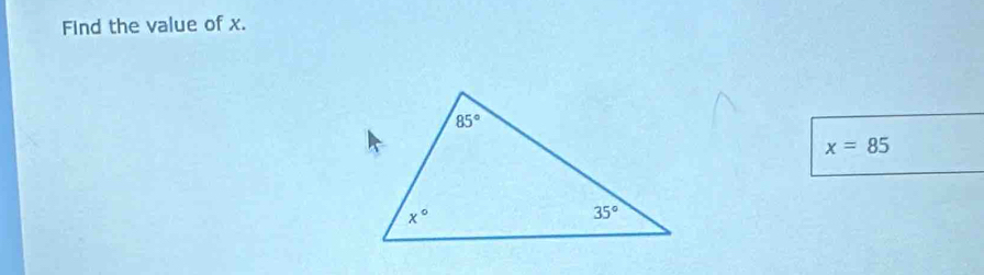 Find the value of x.
x=85