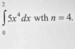 ∈t^25x^4dx wth n=4. 
. □