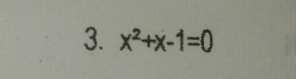 x^2+x-1=0