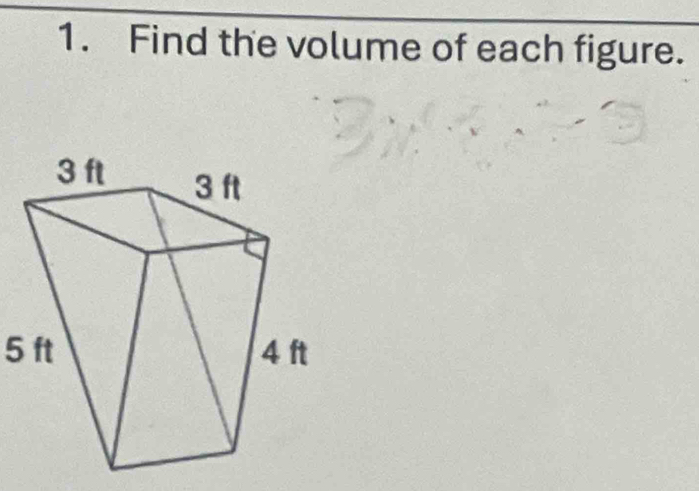 Find the volume of each figure.
5 ft