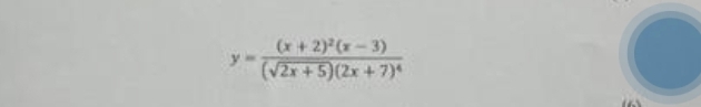 y=frac (x+2)^2(x-3)(sqrt(2x+5))(2x+7)^4