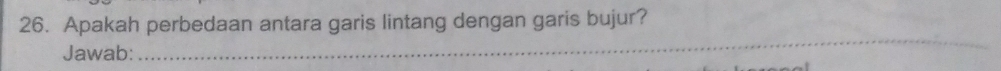 Apakah perbedaan antara garis lintang dengan garis bujur? 
Jawab: 
_