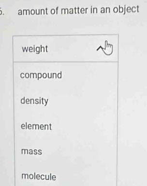 amount of matter in an object