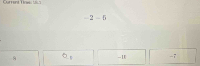 Current Time: 18.1
-2-6
-8 -10
-9
-7