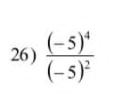 26 ) frac (-5)^4(-5)^2