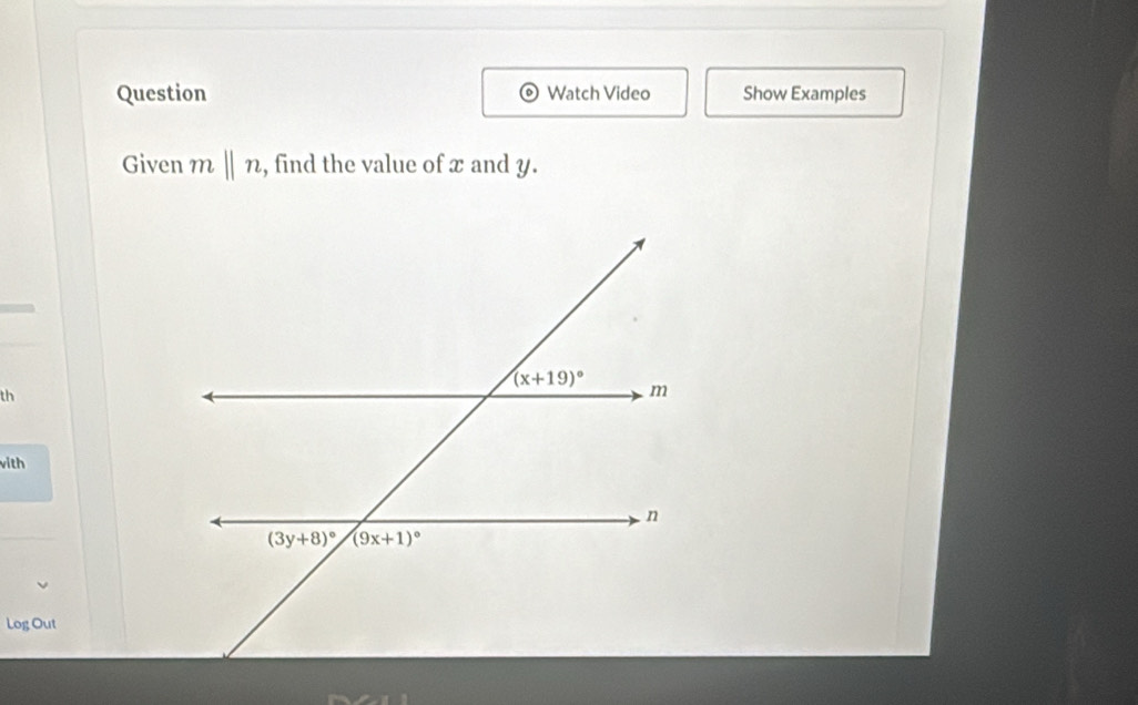 Question Watch Video Show Examples
Given mbeginvmatrix endvmatrix n , find the value of x and y.
th
with
Log Out