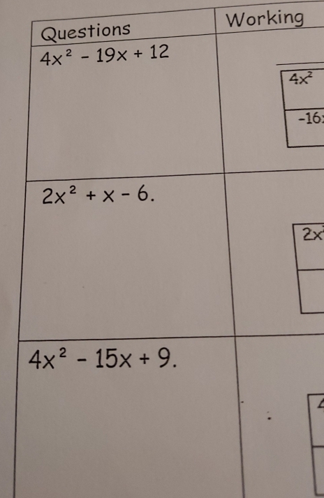 Working
4x^2
−16
2x