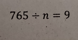 765/ n=9